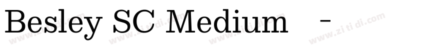 Besley SC Medium字体字体转换